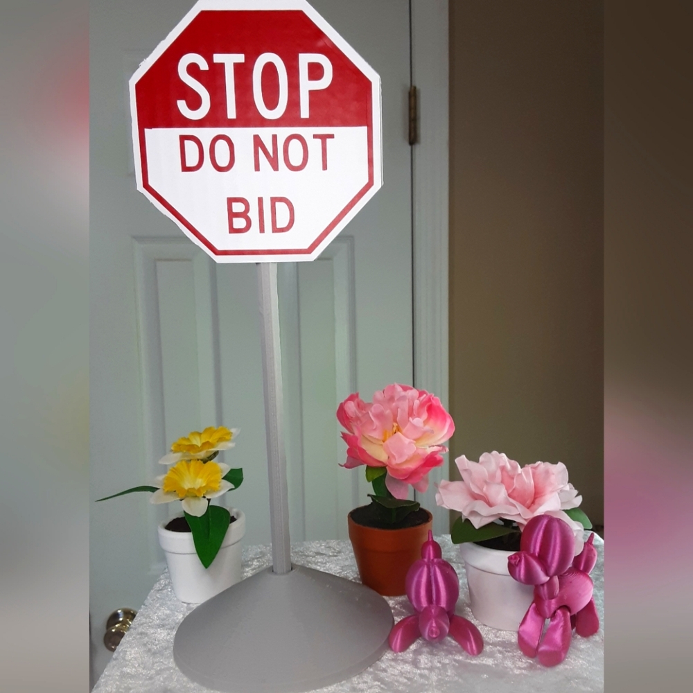 Handmade 3d Printed STOP DON'T BID Sign For Show Hosts Double Sided Design